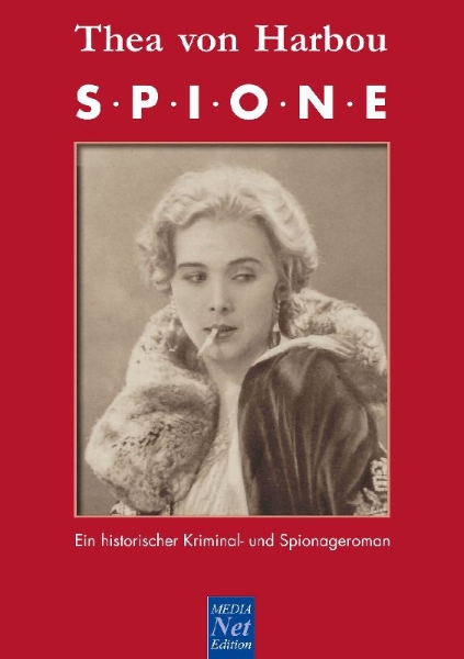 Buchcover und Innenansicht für das Buch: Thea von Harbou: Spione