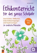 Buchcover und Innenansicht für das Buch: Ethikunterricht für das ganze Schuljahr - Klasse 3/4