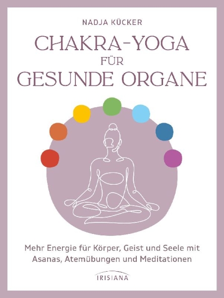 Buchcover und Innenansicht für das Buch: Chakra-Yoga für gesunde Organe