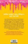 Buchcover und Innenansicht für das Buch: Älter werden ist wie jung sein, nur krasser