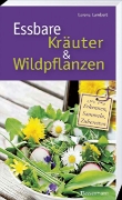 Buchcover und Innenansicht für das Buch: Essbare Kräuter und Wildpflanzen