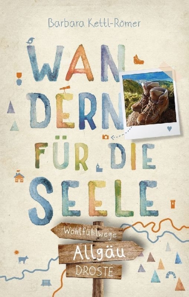 Buchcover und Innenansicht für das Buch: Allgäu. Wandern für die Seele