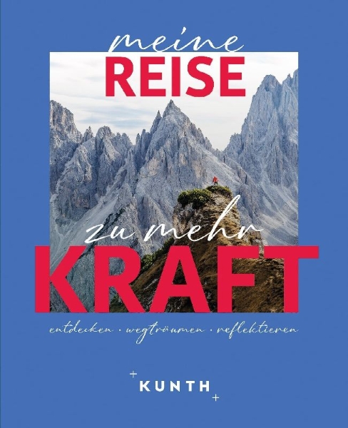 Buchcover und Innenansicht für das Buch: KUNTH Meine Reise zu mehr Kraft