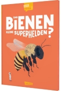 Buchcover und Innenansicht für das Buch: Big Questions Answered - Are Bees Nature's Tiny Heroes?