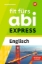Buchcover und Innenansicht für das Buch: Fit fürs Abi Express. Englisch