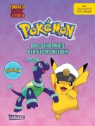 Buchcover und Innenansicht für das Buch: Pokémon Erstlesebuch: Das Geheimnis der Sechs Helden