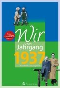 Buchcover und Innenansicht für das Buch: Wir vom Jahrgang 1937 - Kindheit und Jugend