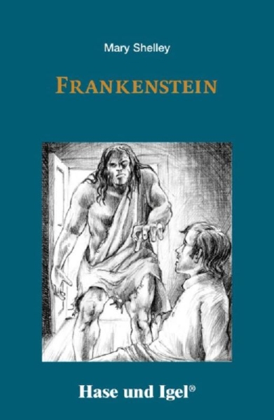 Buchcover und Innenansicht für das Buch: Frankenstein. Schulausgabe