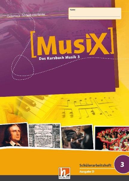 Buchcover und Innenansicht für das Buch: MusiX 3. Schülerarbeitsheft. Ausgabe Deutschland