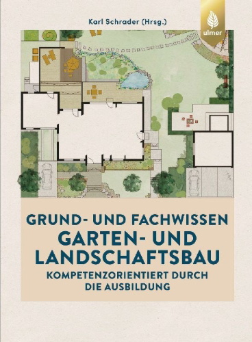 Buchcover und Innenansicht für das Buch: Grund- und Fachwissen Garten- und Landschaftsbau