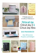 Buchcover und Innenansicht für das Buch: Plotten mit dem Cricut Joy 2 & Cricut Joy Xtra