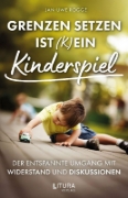 Buchcover und Innenansicht für das Buch: Grenzen setzen ist (k)ein Kinderspiel