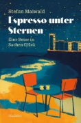Buchcover und Innenansicht für das Buch: Espresso unter Sternen