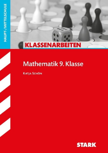 Buchcover und Innenansicht für das Buch: STARK Klassenarbeiten Haupt-/Mittelschule - Mathematik 9. Klasse