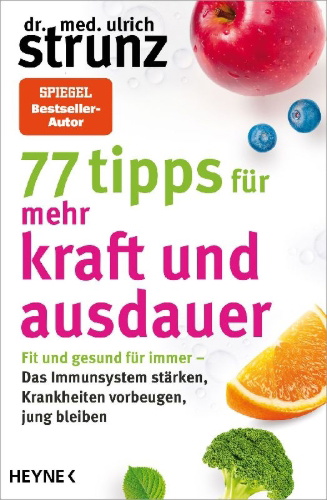 Buchcover und Innenansicht für das Buch: 77 Tipps für mehr Kraft und Ausdauer