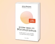 Buchcover und Innenansicht für das Buch: Erfüllter leben mit Minimalismus