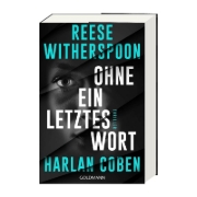 Buchcover und Innenansicht für das Buch: Coben, H: Ohne ein letztes Wort