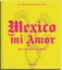 Buchcover und Innenansicht für das Buch: Mexico mi Amor