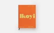 Buchcover und Innenansicht für das Buch: Ikoyi, A Journey Through Bold Heat with Recipes