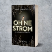 Buchcover und Innenansicht für das Buch: Ohne Strom - Jenseits deiner Grenzen (Band 3)