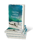 Buchcover und Innenansicht für das Buch: Eine Frau erlebt die Polarnacht