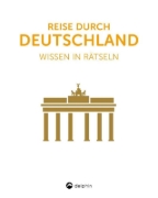 Buchcover und Innenansicht für das Buch: Reise durch Deutschland I Wissen in Rätseln