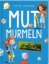 Buchcover und Innenansicht für das Buch: Mutmurmeln für den ersten Schultag