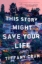 Buchcover und Innenansicht für das Buch: This Story Might Save Your Life