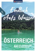 Buchcover und Innenansicht für das Buch: KOMPASS Endlich Aufs Wasser - Österreich