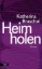 Buchcover und Innenansicht für das Buch: Heim holen