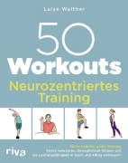 Buchcover und Innenansicht für das Buch: 50 Workouts - Neurozentriertes Training