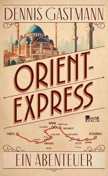 Buchcover und Innenansicht für das Buch: Orient-Express
