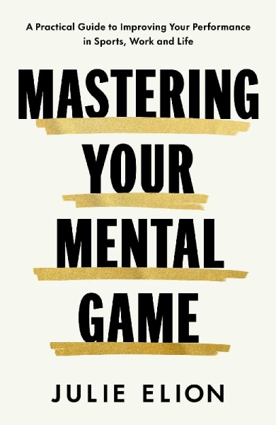 Buchcover und Innenansicht für das Buch: Mastering Your Mental Game