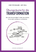 Buchcover und Innenansicht für das Buch: Übungsräume für die TRANSFORMATION