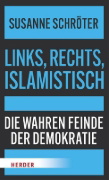 Buchcover und Innenansicht für das Buch: Links, rechts, islamistisch