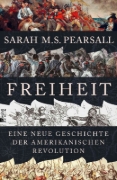 Buchcover und Innenansicht für das Buch: FREEDOM ROUND THE GLOBE: A World History of the American Revolution