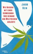 Buchcover und Innenansicht für das Buch: Wie Grischa mit einer verwegenen Idee beinahe den Weltfrieden auslöste