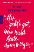 Buchcover und Innenansicht für das Buch: 'Mir geht's gut, wenn nicht heute, dann morgen.'