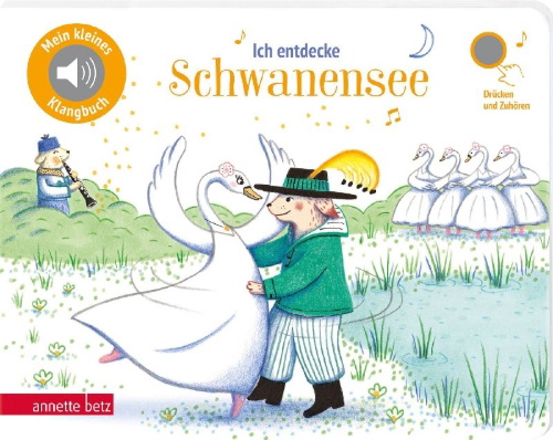 Buchcover und Innenansicht für das Buch: Ich entdecke Schwanensee (Mein kleines Klangbuch)
