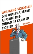 Buchcover und Innenansicht für das Buch: Der unaufhaltsame Aufstieg des Ministers Karsten Richter
