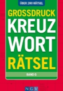 Buchcover und Innenansicht für das Buch: Großdruck Kreuzworträtsel - Band 6 - Über 280 Rätsel in großer Schrift für Senioren & Erwachsene