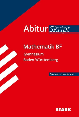 Buchcover und Innenansicht für das Buch: STARK AbiturSkript - Mathematik BF - BaWü