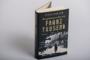 Buchcover und Innenansicht für das Buch: Die goldenen Jahre des Franz Tausend