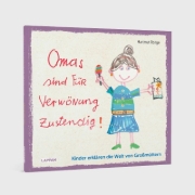 Buchcover und Innenansicht für das Buch: Omas sind für Verwönung zustendig