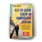 Buchcover und Innenansicht für das Buch: Als ich gegen Stalin im Armdrücken gewann