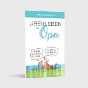 Buchcover und Innenansicht für das Buch: Überleben als Opa