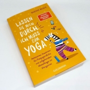 Buchcover und Innenansicht für das Buch: Lassen Sie mich durch, ich muss zum Yoga