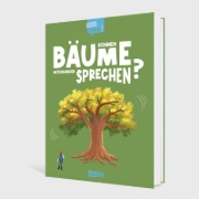 Buchcover und Innenansicht für das Buch: Big Questions Answered: Can trees talk to each other?
