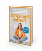 Buchcover und Innenansicht für das Buch: Schule ohne Burnout