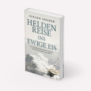 Buchcover und Innenansicht für das Buch: Heldenreise ins ewige Eis